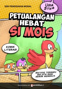 Petualangan Hebat si Mois Komik  Literasi Menarik Sebagai 